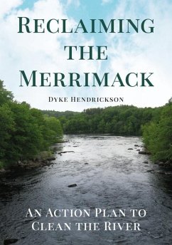 Reclaiming the Merrimack - Hendrickson, Dyke C