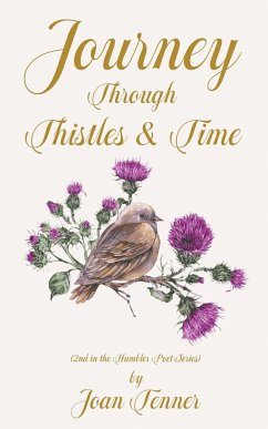 Journey Through Thistles & Time - Tenner, Joan