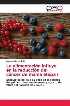 La alimentación influye en la reducción del cáncer de mama etapa I - Nieto Chila, Janneth