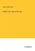 Twelve True Tales of the Law