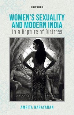 Women's Sexuality and Modern India - Narayanan, Amrita