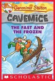 Geronimo Stilton Cavemice #4: The Fast and the Frozen Ebk