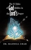 The 15 Titles of God Hidden in the Lord's Prayer
