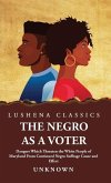 The Negro as a Voter