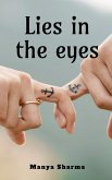 Lies in the eyes Lies in the eyes