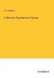 A Woman's Experiences in Europe - Bild 1