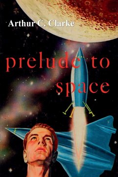 Prelude to Space - C., Arthur