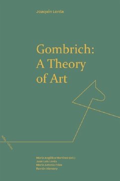 Gombrich: a Theory of Art - Lorda, Joaquin