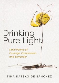 Drinking Pure Light - Datsko de Sánchez, Tina