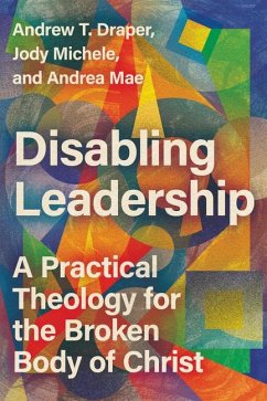 Disabling Leadership - Draper, Andrew T.; Michele, Jody; Mae, Andrea