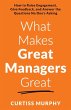 What Makes Great Managers Great - Bild 1