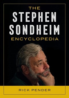 The Stephen Sondheim Encyclopedia - Pender, Rick