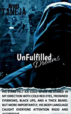 UnFulfilled Dreams - Taneja, Arpit