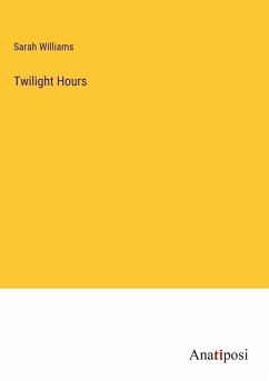Twilight Hours - Williams, Sarah