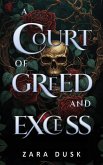 A Court of Greed and Excess