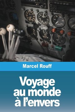 Voyage au monde à l'envers - Rouff, Marcel