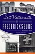 Lost Restaurants of Fredericksburg - Bild 1