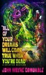 All of Your Dreams Will Come True When... - Bild 1