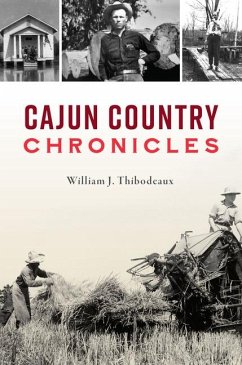 Cajun Country Chronicles - Thibodeaux, William J