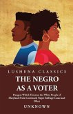 The Negro as a Voter