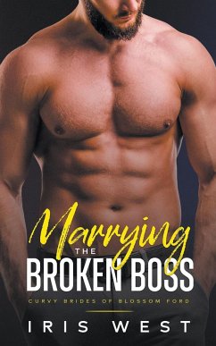 Marrying The Broken Boss - West, Iris