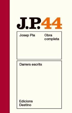 Darrers escrits - Pla, Josep