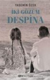 Iki Gözüm Despina