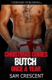 Christmas Comes Butch Once a Year
