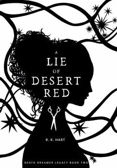 A Lie of Desert Red - Hart, R K