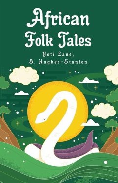 African Folk Tales: Yoti Lane, Blair Hughes-Stanton - Yoti Lane, Blair Hughes-Stanton