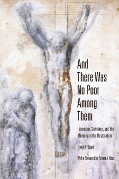 And There Was No Poor Among Them - Ward, Ryan D.