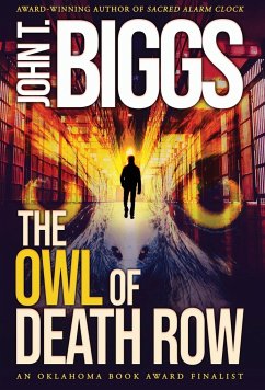 The Owl of Death Row - Biggs, John T.