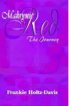 Mahrynie Red: The Journey - Holtz-Davis, Frankie