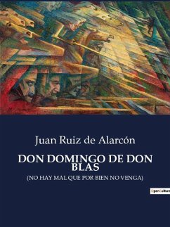 DON DOMINGO DE DON BLAS - De Alarcón, Juan Ruiz