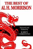 The Best of Al H. Morrison: Selected and Edited by Karen Christino