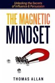 The Magnetic Mindset