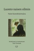 Luonto naisen silmin Luonto naisen silmin