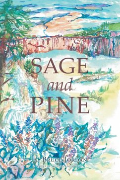 Sage and Pine - Jordan, K. Bruce