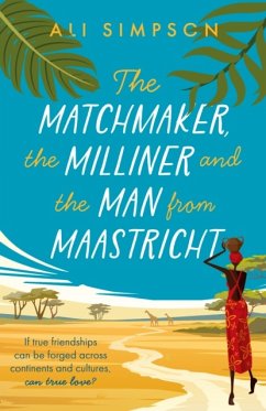 The Matchmaker, the Milliner and the Man from Maastricht - Simpson, Ali