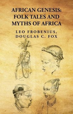 African Genesis - Leo Frobenius, Douglas C Fox