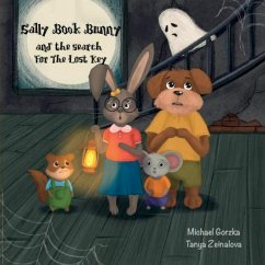 Sally Book Bunny and the Search for the Lost Key: second edition - Gorzka, Michael