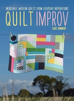 Quilt Improv - Summers, Lucie