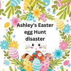 Ashley's Easter egg Hunt disaster