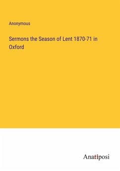 Cover Sermons the Season of Lent 1870-71 in Oxford