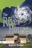 The River House The River House