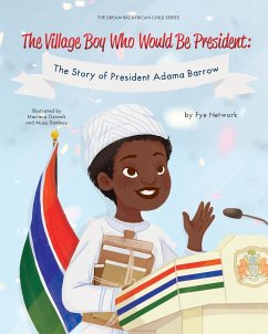 The Village Boy Who Would Be President - Network, Fye