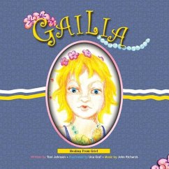 Gailia (With Cd): Healing from Grief - Johnson, Toni