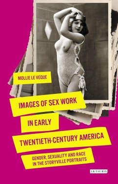 Images of Sex Work in Early Twentieth-Century America - Leveque, Mollie