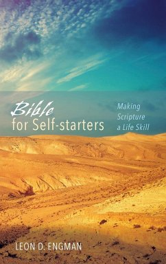 Bible for Self-starters - Engman, Leon D.