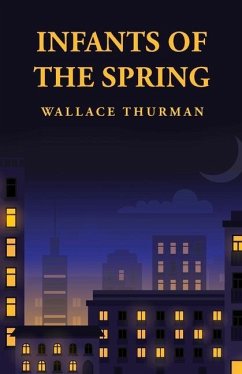 Infants of the Spring - Wallace Thurman